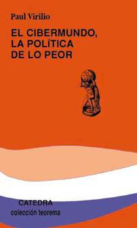 [9788437615745] El cibermundo, la política de lo peor