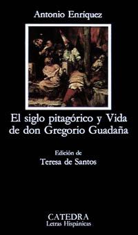[9788437610382] El siglo pitagórico y vida de don Gregorio Guadaña
