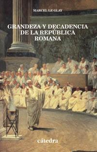 [9788437618951] Grandeza y decadencia de la República romana