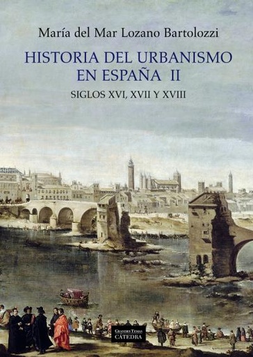 [9788437628950] Historia del urbanismo en España  II
