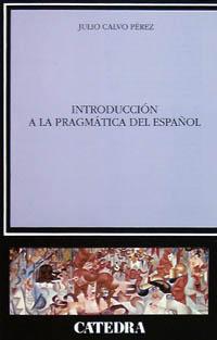 [9788437613000] Introducción a la pragmática del español
