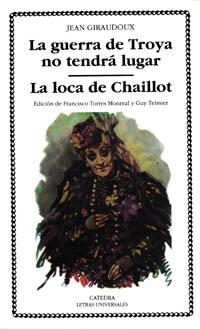 [9788437614939] La guerra de Troya no tendrá lugar; La loca de Chaillot