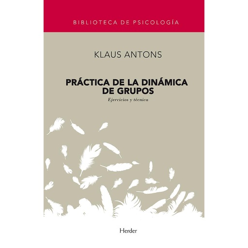 [9788425407291] Práctica de la dinámica de grupos