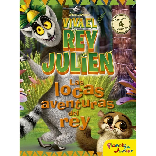 [9788408152491] Viva el rey Julien. Las locas aventuras del rey