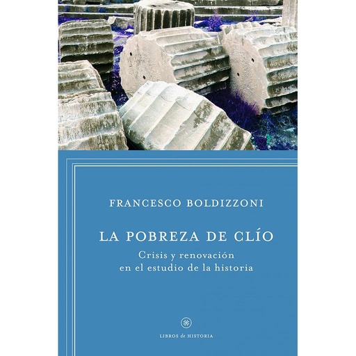 [9788498925272] La pobreza de Clio