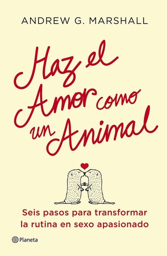 [9788408112051] Haz el amor como un animal
