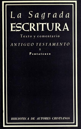 [9788422000525] La Sagrada Escritura. Antiguo Testamento. I: Pentateuco