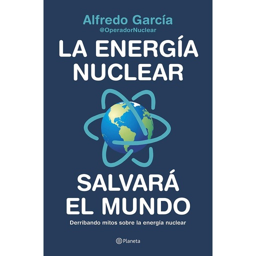 [9788408226772] La energía nuclear salvará el mundo