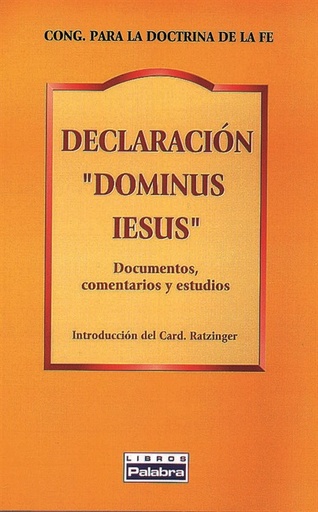 [9788482396552] Declaración "Dominus Iesus"