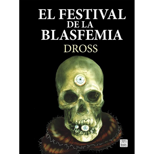 [9788408161301] El festival de la blasfemia