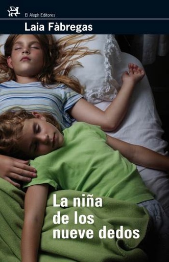 [9788476698211] LA NIÑA DE LOS NUEVE DEDOS