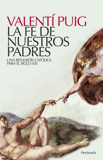 [9788483078051] LA FE DE NUESTROS PADRES