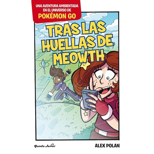 [9788408165231] Pokémon GO. Tras las huellas de Meowth