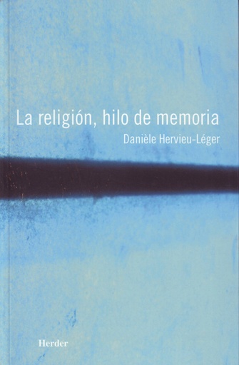 [9788425422997] La religión, hilo de memoria