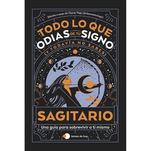 Sagitario: Todo lo que odias de tu signo y todavía no sabes