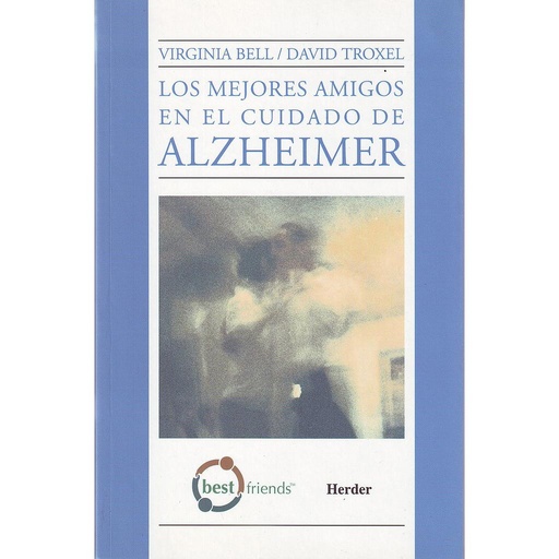 [9789685807272] MEJORES AMIGOS EN EL CUIDADO DE ALZHEIMER