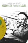 [9788474909111] Heidegger y los relojes