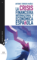 [9788474909494] La crisis financiera internacional y económica española