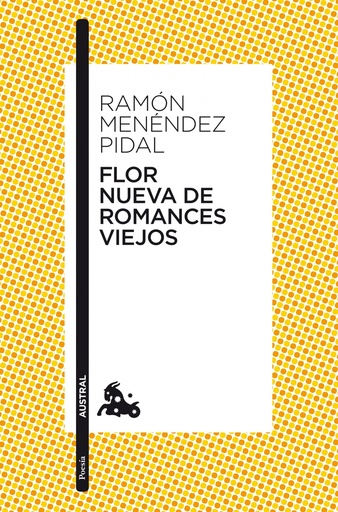 [9788467034097] Flor nueva de romances viejos