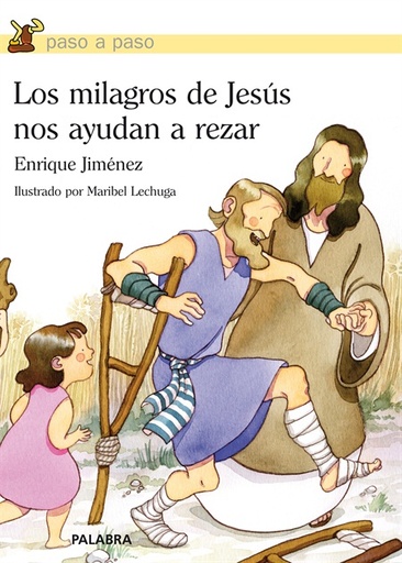 [9788498405125] Los milagros de Jesús nos ayudan a rezar