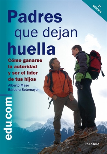 [9788498405118] Padres que dejan huella