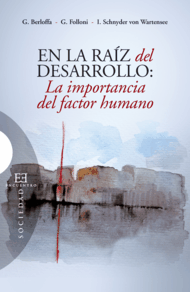 [9788499201184] En la raiz del desarrollo: la importancia del factor humano