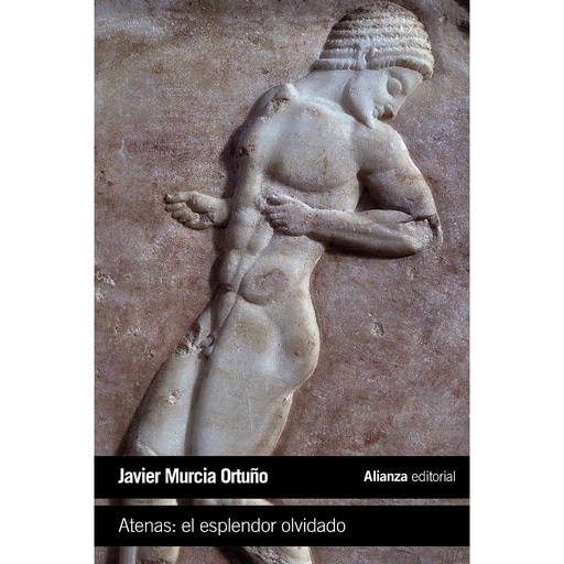 [9788491042761] Atenas: el esplendor olvidado