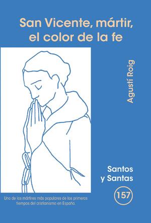 [9788498053654] San Vicente, mártir, el color de la fe