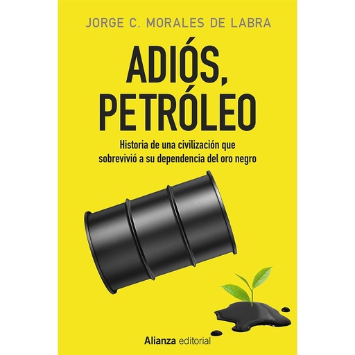 [9788491046783] Adiós, petróleo