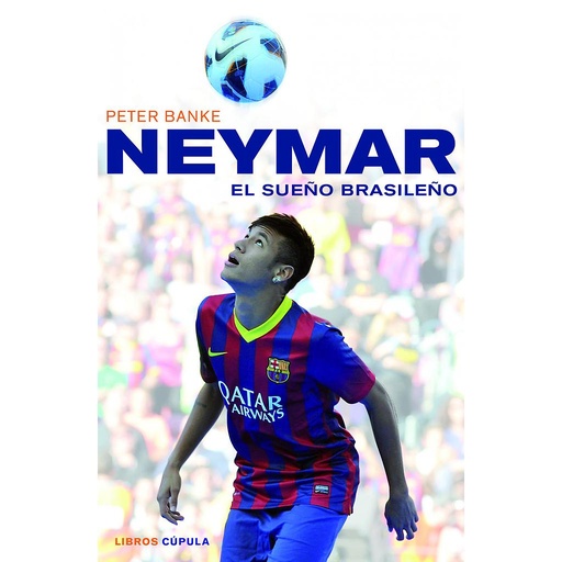 [9788448018672] NEYMAR, EL SUEÑO BRASILEÑO