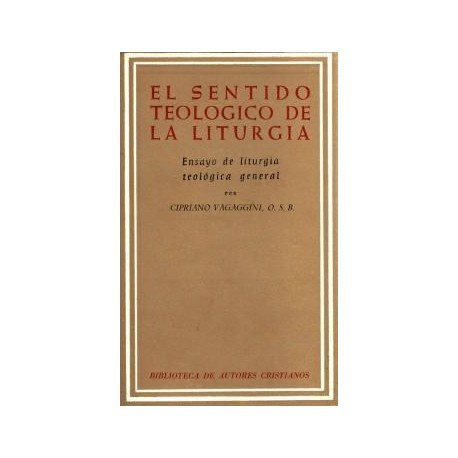 [9788422001867] El sentido teológico de la liturgia.