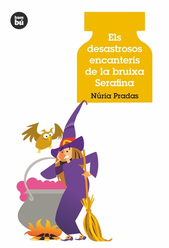[9788483432907] Els desastrosos encanteris de la bruixa Serafina