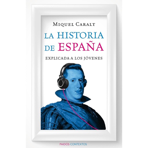 [9788449330506] La historia de España explicada a los jóvenes