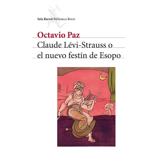 [9788432212550] LEVI-STRAUSS O EL NUEVO FESTIN DE ESOPO