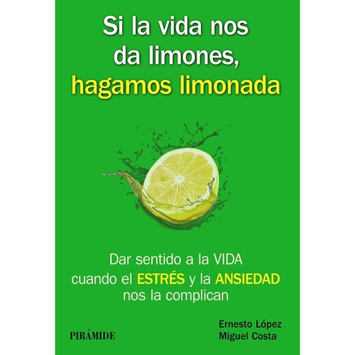 [9788436835717] Si la vida nos da limones, hagamos limonada