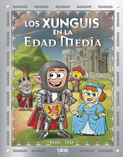 [9788416712380] Los Xunguis en la Edad Media (Colección Los Xunguis)