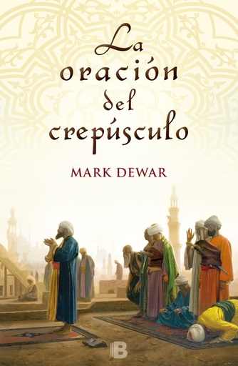 [9788466652575] La oración del crepúsculo