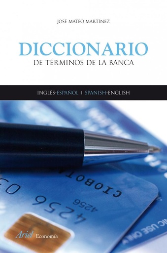 [9788434445604] Diccionario de términos de la banca