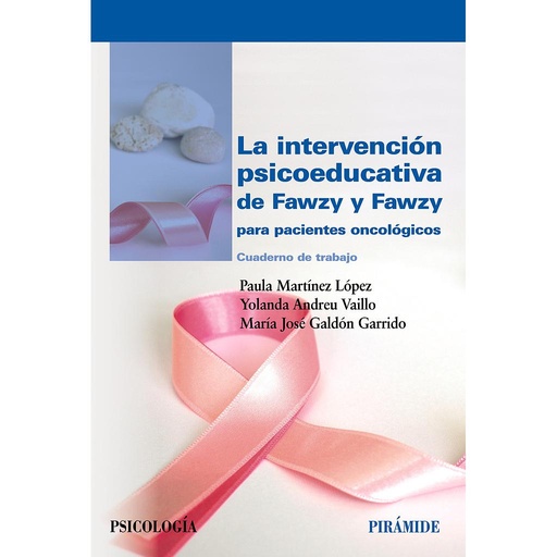 [9788436840629] La intervención psicoeducativa de Fawzy y Fawzy para pacientes oncológicos