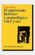 [9788434465947] El patrimonio histórico y arqueológico: valor y uso