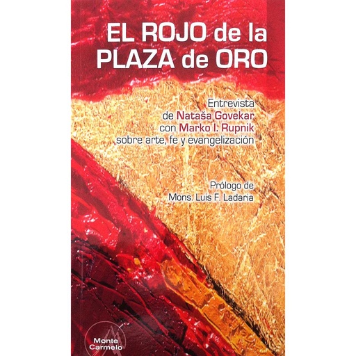 [9788483535820] El rojo de la plaza de oro