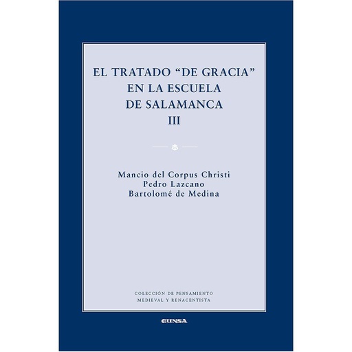 [9788431331382] EL TRATADO "DE GRACIA" EN LA ESCUELA DE SALAMANCA