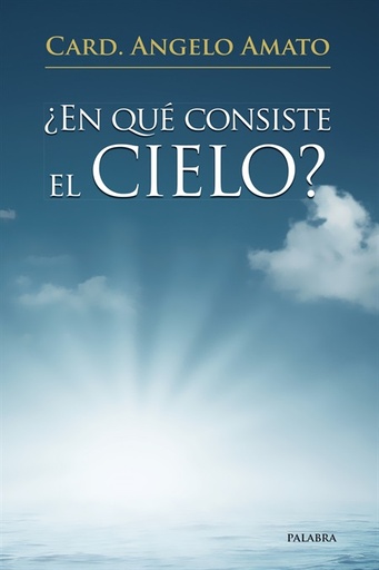 [9788498408744] ¿En qué consiste el Cielo?