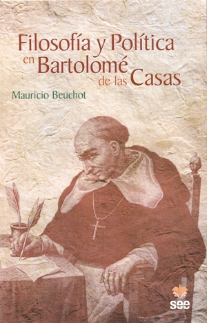 [9788482602752] Filosofía y política en Bartolomé de las Casas