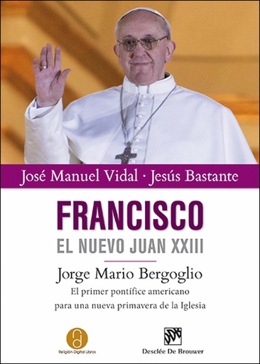 [9788433026347] Francisco, el nuevo Juan XXIII