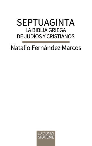 [9788430121472] Septuaginta: la Biblia griega de judíos y cristianos