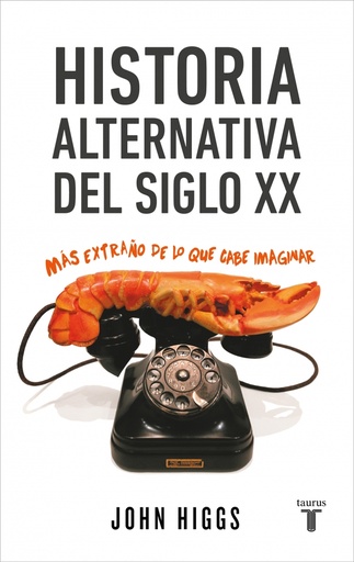 [9788430617432] Historia alternativa del siglo XX