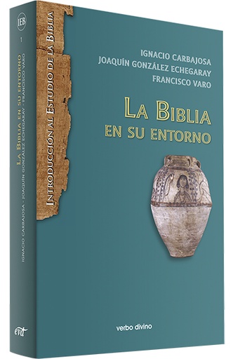 [9788499456287] La biblia en su entorno