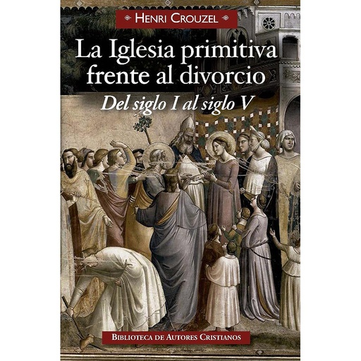 [9788422018483] La Iglesia primitiva frente al divorcio 