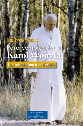 [9788422017141] Para comprender a Karol Wojtyla